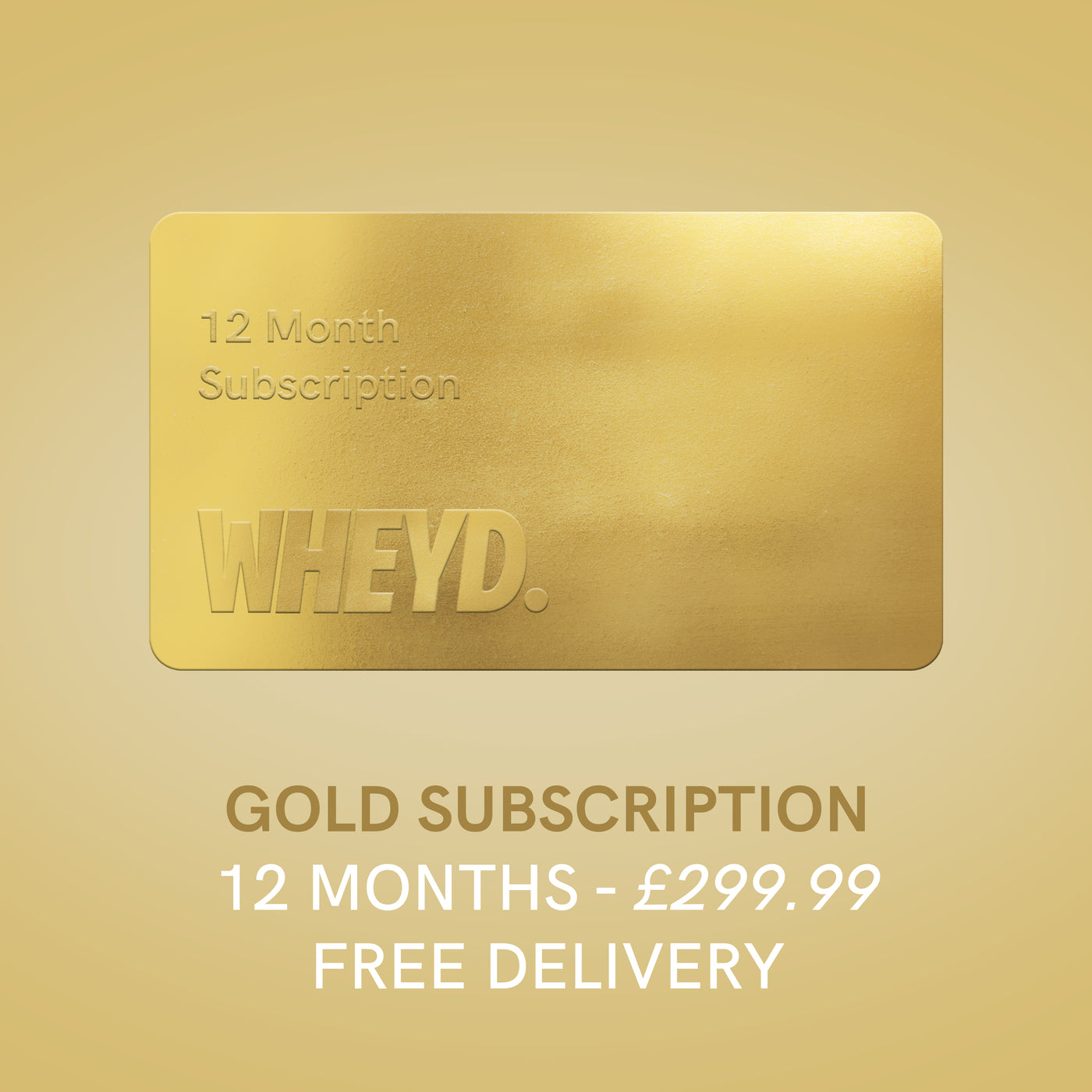12 Months WHEYD Gift Subscription